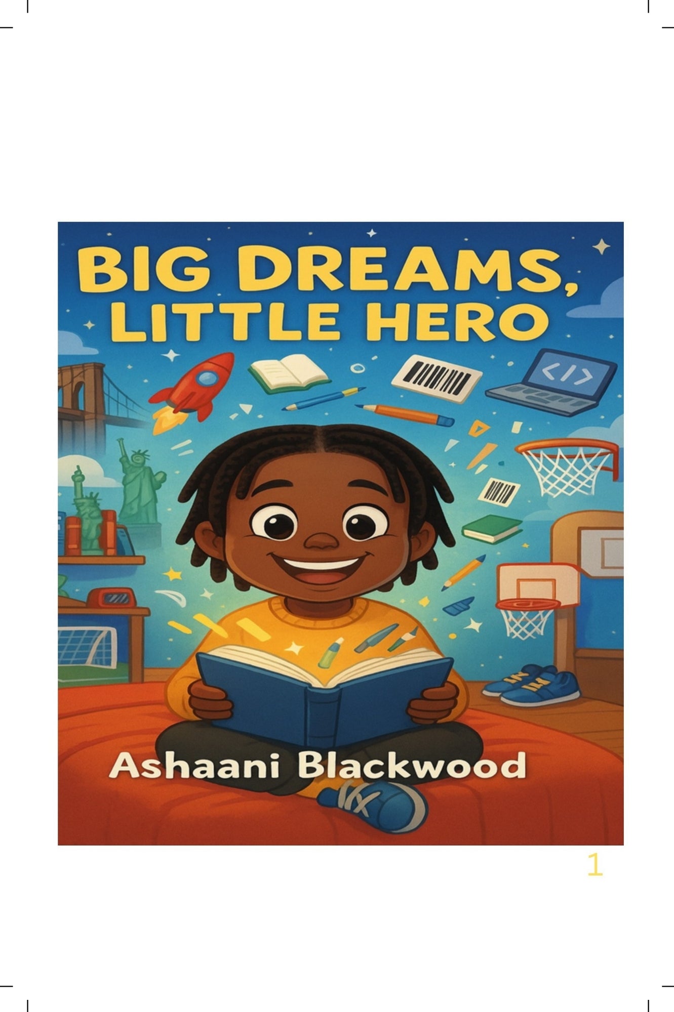 Big Dreams, Little Hero